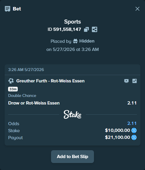 Bet slip: Greuther Furth - Rot-Weiss Essen, $10,000.00 stake at 2.11 odds, placed by Hidden