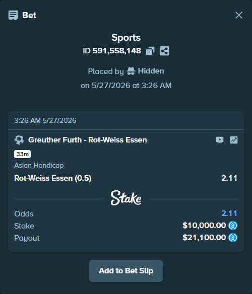 Bet slip: Greuther Furth - Rot-Weiss Essen, $10,000.00 stake at 2.11 odds, placed by Hidden