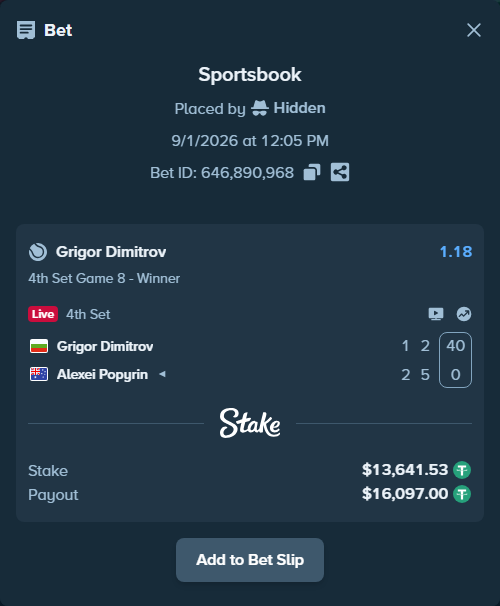 Bet slip: Grigor Dimitrov - Alexei Popyrin, $13,641.53 stake at 1.18 odds, placed by Hidden