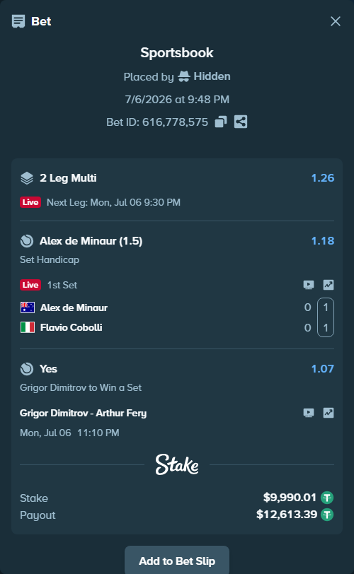 Bet slip: Grigor Dimitrov - Arthur Fery, $10,000.00 stake at 1.07 odds, placed by Hidden