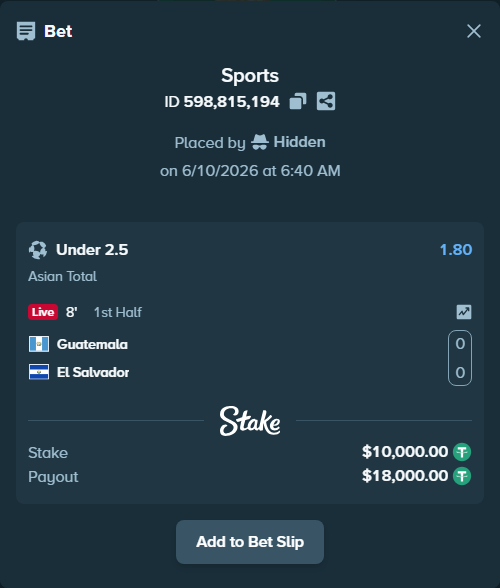 Bet slip: Guatemala - El Salvador, $10,010.00 stake at 1.80 odds, placed by Hidden