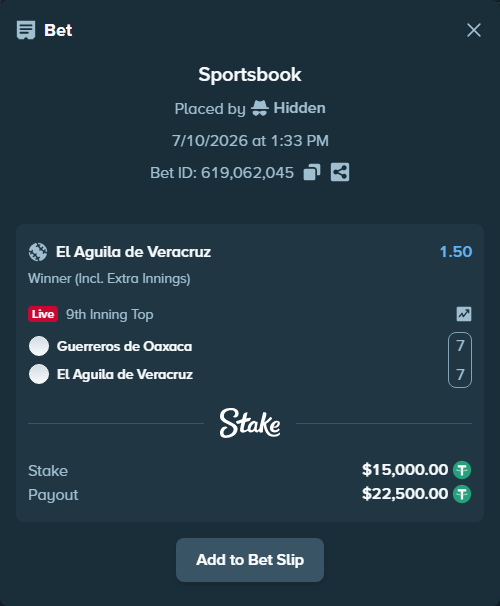 Bet slip: Guerreros de Oaxaca - El Aguila de Veracruz, $15,015.00 stake at 1.50 odds, placed by Hidden