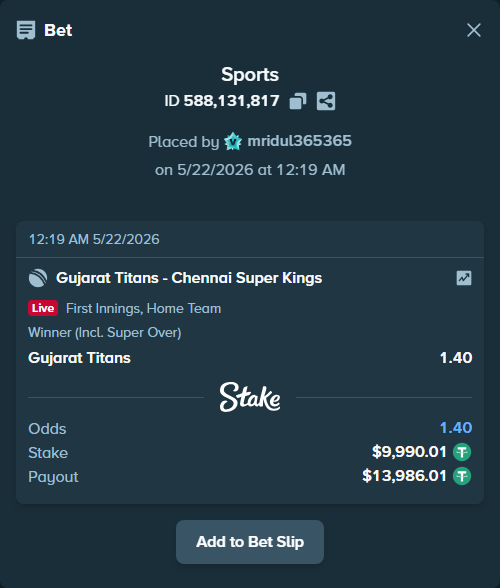 Bet slip: Gujarat Titans - Chennai Super Kings, $10,000.00 stake at 1.40 odds, placed by mridul365365