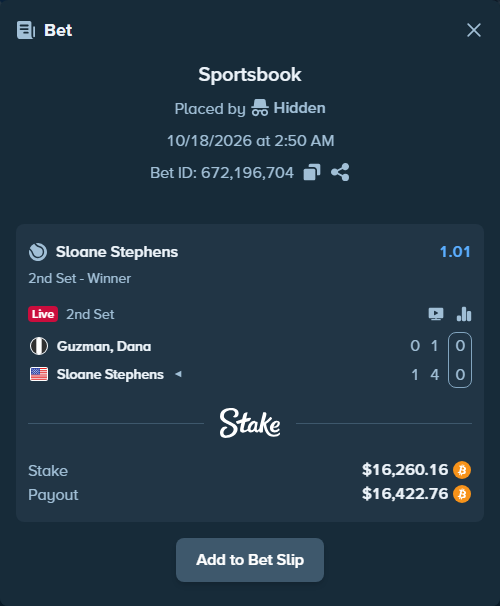 Bet slip: Guzman, Dana - Sloane Stephens, $16,255.60 stake at 1.01 odds, placed by Hidden
