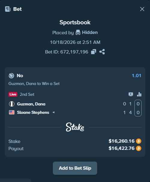 Bet slip: Guzman, Dana - Sloane Stephens, $16,255.60 stake at 1.01 odds, placed by Hidden