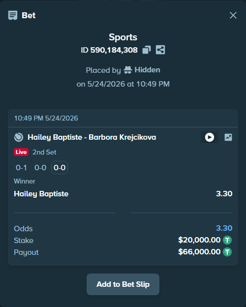 Bet slip: Hailey Baptiste - Barbora Krejcikova, $20,000.00 stake at 3.30 odds, placed by Hidden