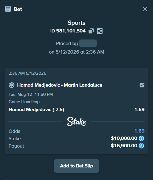 Bet slip: Hamad Medjedovic - Martin Landaluce, $10,000.00 stake at 1.69 odds, placed by Jcalle19