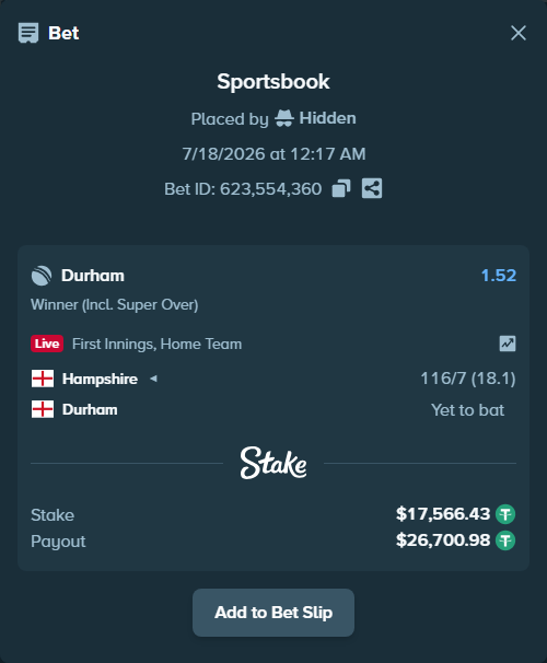 Bet slip: Hampshire - Durham, $17,584.00 stake at 1.52 odds, placed by Hidden