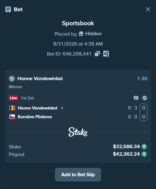 Bet slip: Hanne Vandewinkel - Karolina Pliskova, $32,586.34 stake at 1.30 odds, placed by Hidden