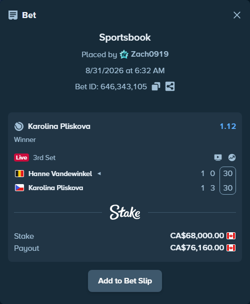 Bet slip: Hanne Vandewinkel - Karolina Pliskova, $50,320.00 stake at 1.12 odds, placed by Zach0919