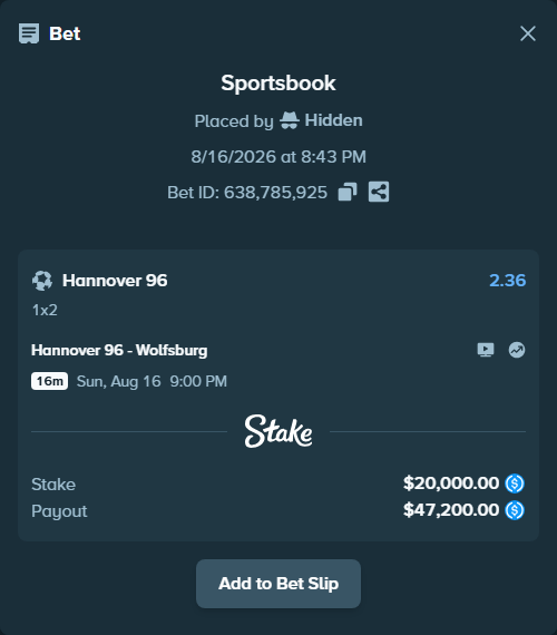 Bet slip: Hannover 96 - Wolfsburg, $20,000.00 stake at 2.36 odds, placed by Hidden