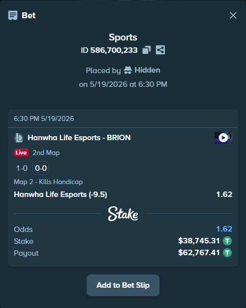 Bet slip: Hanwha Life Esports - BRION, $38,784.06 stake at 1.62 odds, placed by Hidden