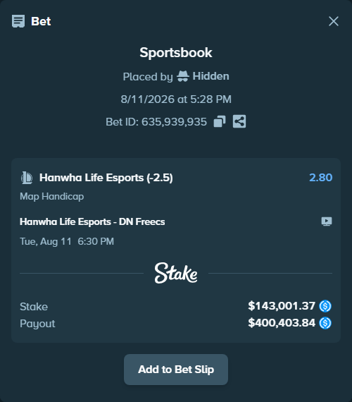 Bet slip: Hanwha Life Esports - DN SOOPers, $143,001.37 stake at 2.80 odds, placed by Hidden