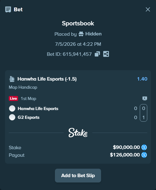 Bet slip: Hanwha Life Esports - G2 Esports, $90,000.00 stake at 1.40 odds, placed by Hidden