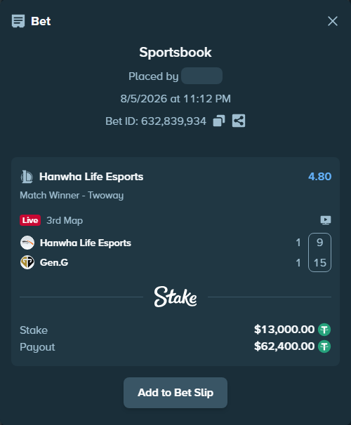Bet slip: Hanwha Life Esports - Gen.G, $13,013.00 stake at 4.80 odds, placed by Mwillalwayswin