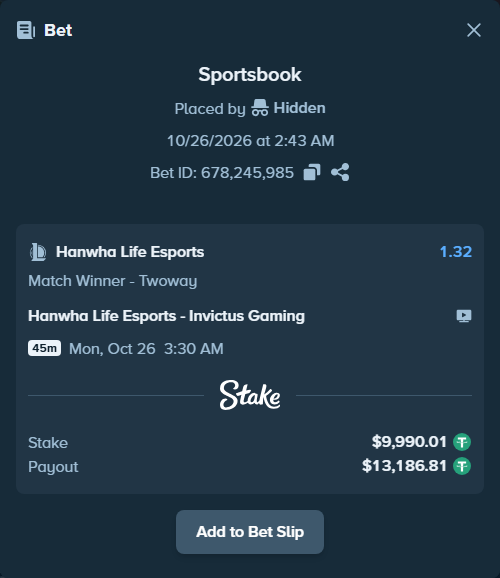 Bet slip: Hanwha Life Esports - Invictus Gaming, $10,000.00 stake at 1.32 odds, placed by Hidden