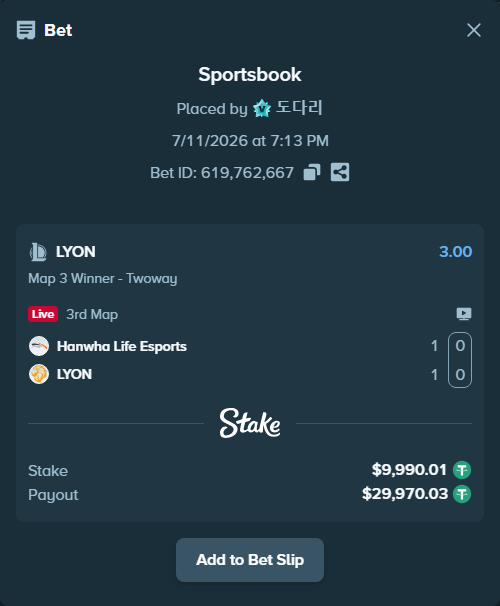Bet slip: Hanwha Life Esports - LYON, $10,000.00 stake at 3.00 odds, placed by 도다리