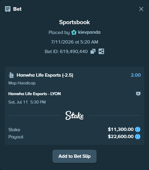 Bet slip: Hanwha Life Esports - LYON, $11,300.00 stake at 2.00 odds, placed by kievpanda