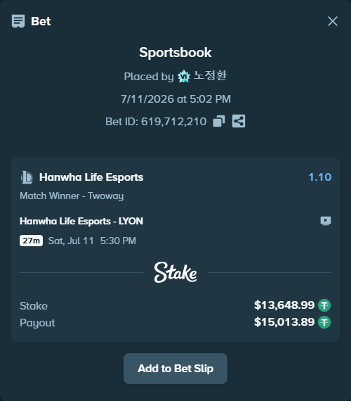 Bet slip: Hanwha Life Esports - LYON, $13,662.64 stake at 1.10 odds, placed by 노정환