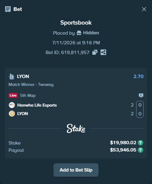Bet slip: Hanwha Life Esports - LYON, $20,000.00 stake at 2.70 odds, placed by Hidden