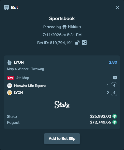 Bet slip: Hanwha Life Esports - LYON, $26,008.00 stake at 2.80 odds, placed by Hidden