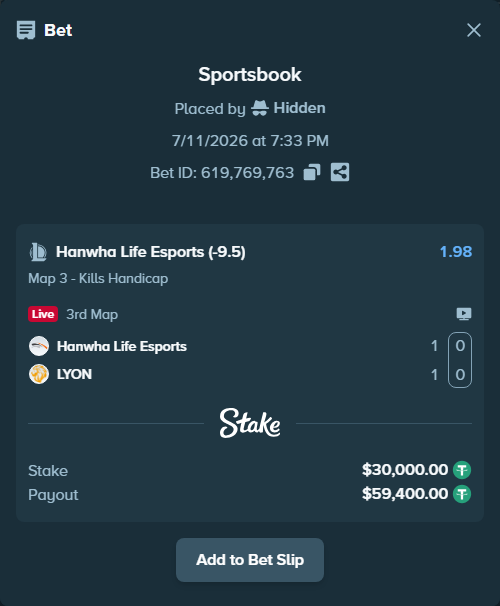 Bet slip: Hanwha Life Esports - LYON, $30,030.00 stake at 1.98 odds, placed by Hidden