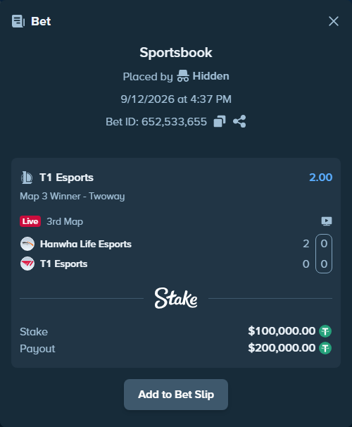 Bet slip: Hanwha Life Esports - T1 Esports, $100,000.00 stake at 2.00 odds, placed by Hidden