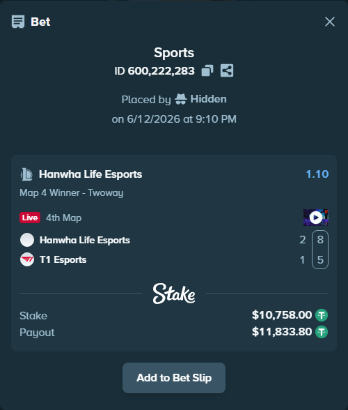 Bet slip: Hanwha Life Esports - T1 Esports, $10,768.76 stake at 1.10 odds, placed by Hidden