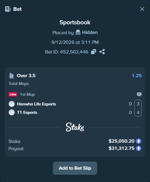 Bet slip: Hanwha Life Esports - T1 Esports, $25,276.35 stake at 1.25 odds, placed by Hidden