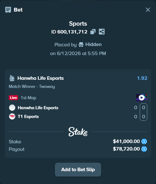 Bet slip: Hanwha Life Esports - T1 Esports, $41,000.00 stake at 1.92 odds, placed by Hidden