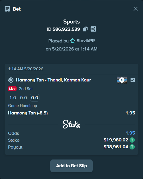 Bet slip: Harmony Tan - Thandi, Karman Kaur, $20,000.00 stake at 1.95 odds, placed by SlavikPR