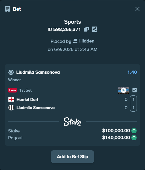 Bet slip: Harriet Dart - Liudmila Samsonova, $100,000.00 stake at 1.40 odds, placed by Hidden