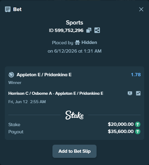 Bet slip: Harrison C / Osborne A - Appleton E / Pridankina E, $20,020.00 stake at 1.78 odds, placed by Hidden