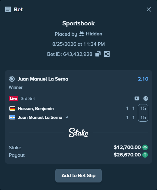 Bet slip: Hassan, Benjamin - Juan Manuel La Serna, $12,700.00 stake at 2.10 odds, placed by Hidden