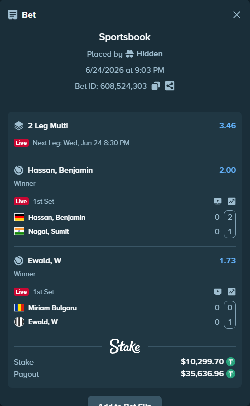 Bet slip: Hassan, Benjamin - Nagal, Sumit, $10,310.00 stake at 2.00 odds, placed by Hidden
