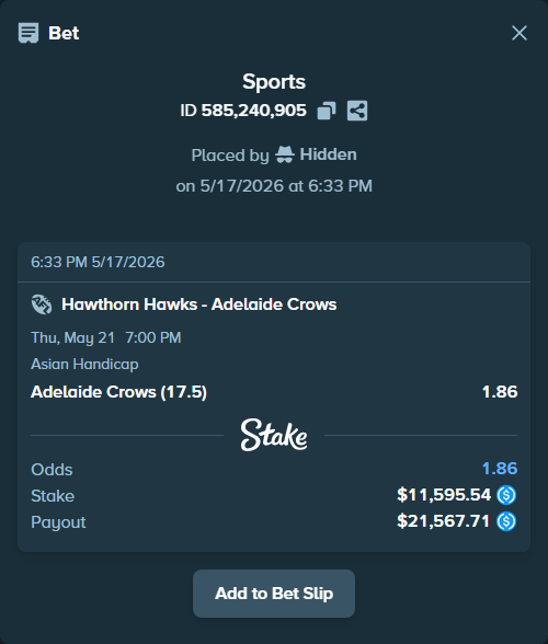 Bet slip: Hawthorn Hawks - Adelaide Crows, $11,595.54 stake at 1.86 odds, placed by Hidden