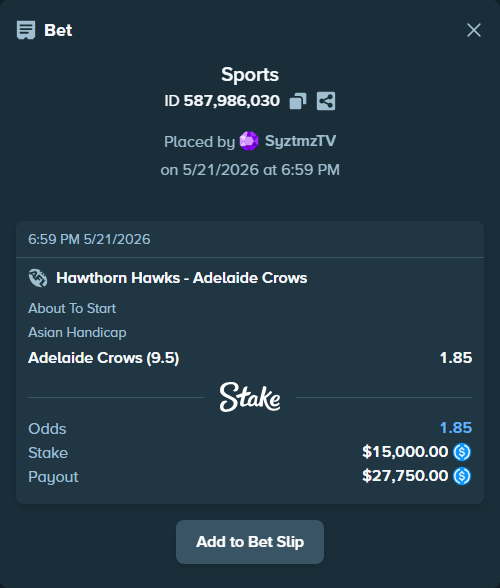 Bet slip: Hawthorn Hawks - Adelaide Crows, $15,000.00 stake at 1.85 odds, placed by SyztmzTV