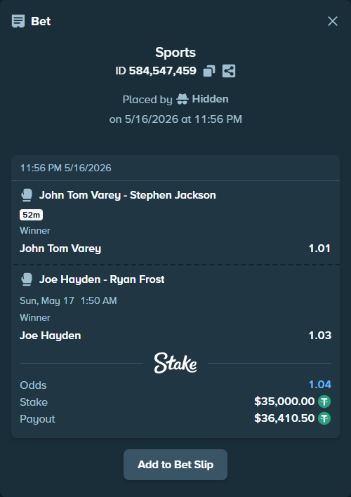 Bet slip: Hayden, Joe - Ryan Frost, $35,000.00 stake at 1.03 odds, placed by Hidden
