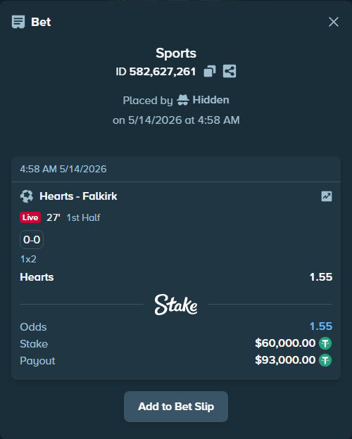 Bet slip: Hearts - Falkirk, $60,000.00 stake at 1.55 odds, placed by Hidden