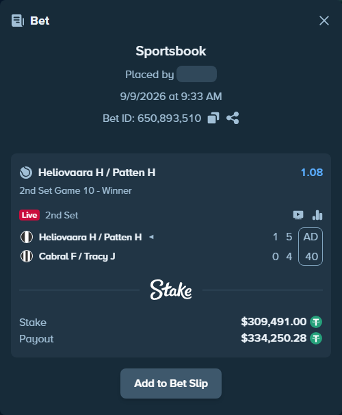 Bet slip: Heliovaara H / Patten H - Cabral F / Tracy J, $309,491.00 stake at 1.08 odds, placed by DooDLeZ1love