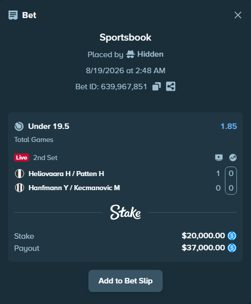 Bet slip: Heliovaara H / Patten H - Hanfmann Y / Kecmanovic M, $20,000.00 stake at 1.85 odds, placed by Hidden