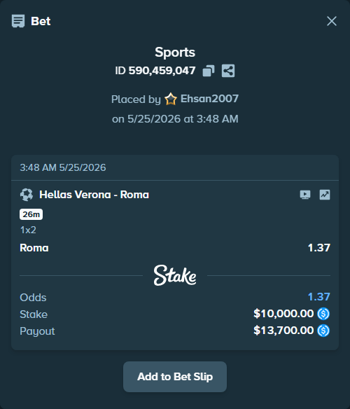 Bet slip: Hellas Verona - Roma, $10,000.00 stake at 1.37 odds, placed by Ehsan2007