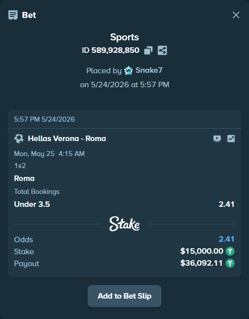 Bet slip: Hellas Verona - Roma, $15,000.00 stake at 1.38 odds, placed by Snake7