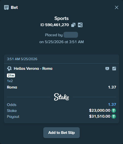 Bet slip: Hellas Verona - Roma, $23,000.00 stake at 1.37 odds, placed by MrBigMG