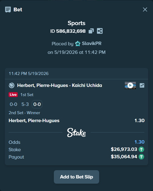 Bet slip: Herbert, Pierre-Hugues - Kaichi Uchida, $27,000.00 stake at 1.30 odds, placed by SlavikPR