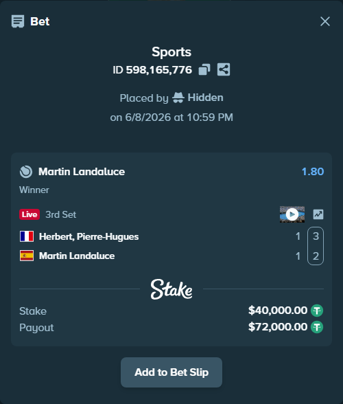 Bet slip: Herbert, Pierre-Hugues - Martin Landaluce, $40,000.00 stake at 1.80 odds, placed by Hidden