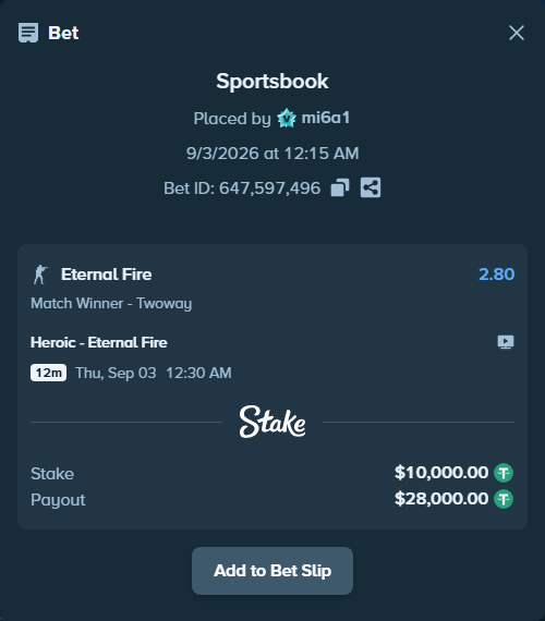 Bet slip: Heroic - Eternal Fire, $10,000.00 stake at 2.80 odds, placed by mi6a1