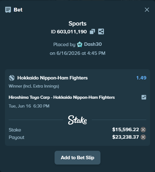 Bet slip: Hiroshima Toyo Carp - Hokkaido Nippon-Ham Fighters, $14,262.88 stake at 1.49 odds, placed by Dash30