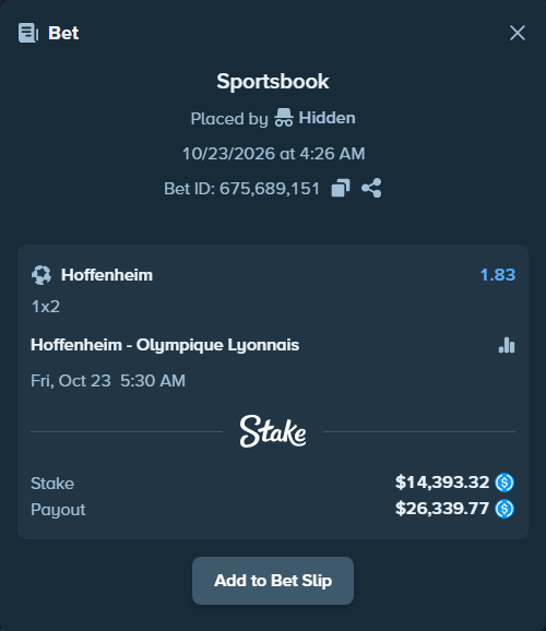 Bet slip: Hoffenheim - Olympique Lyonnais, $14,393.32 stake at 1.83 odds, placed by valenz9