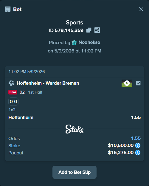 Bet slip: Hoffenheim - Werder Bremen, $10,500.00 stake at 1.55 odds, placed by Noahekse